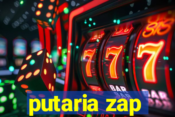 putaria zap